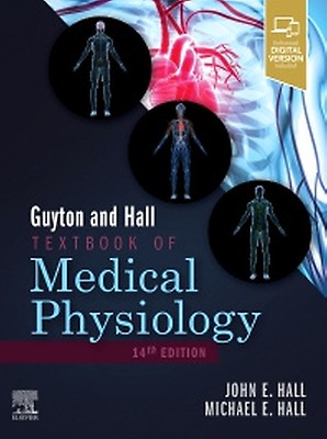 Guyton and Hall Textbook of Medical Physiology - 9780443111013