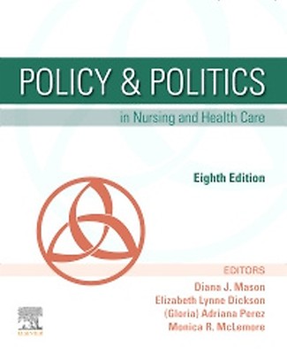 Policy & Politics in Nursing and Health Care - 9780323554985