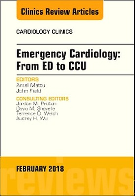 Cardiovascular Emergencies， Part I， An Issue of Heart Failure Clinics (Volume 16-2) (The Clinics: Internal Medicine， Volume 16-2) [ハードカバー] Esposito， Giovanni; Hieda， Michinari Cardiovascular Emergencies, Part I, An Issue of Heart Failure
