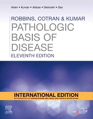 Robbins and Cotran Pathologic Basis of Disease I