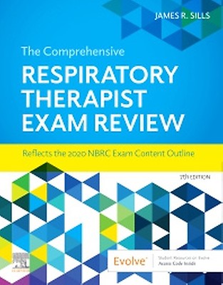 The Comprehensive Respiratory Therapist Exam Review - 9780323553674