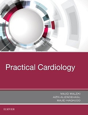 Practical Cardiology: 2nd edition | Edited by Majid Maleki | ISBN