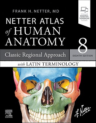 Netter Atlas of Human Anatomy: A Systems Approac: 8th