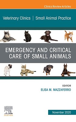 Small Animal Critical Care Medicine - E-Book: 2nd edition