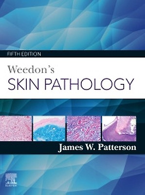 Weedon's Skin Pathology: 6th edition | James W. Patterson | ISBN