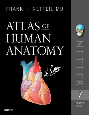 Netter Atlas of Human Anatomy: A Systems Approac: 8th Netter Atlas of Human Anatomy: A Systems Approac: 8th
