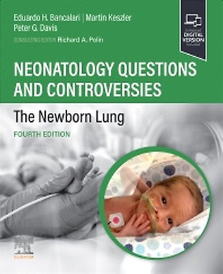 Neonatology Questions and Controversies: Neonata: 4th edition