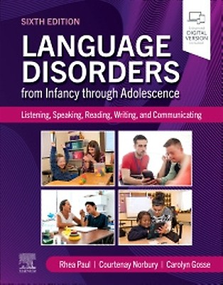 Language Disorders from Infancy through Adolesce: 6th