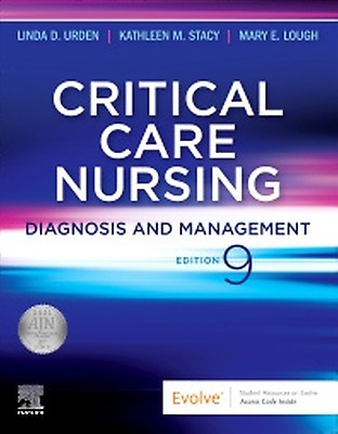 Critical Care Nursing: 10th edition | Edited by Linda D. Urden