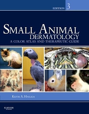 Small Animal Dermatology: 4th edition | Keith A. Hnilica | ISBN