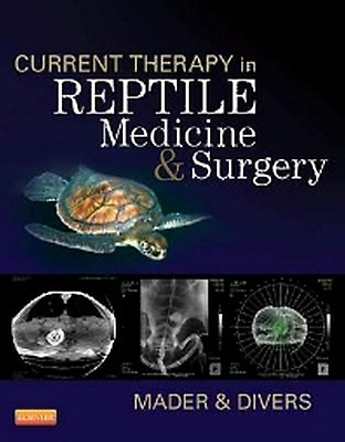 Reptile Medicine and Surgery - E-Book: 2nd edition | Edited by