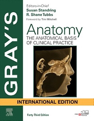 Gray's Anatomy: 43rd edition | Edited by Susan Standring | ISBN