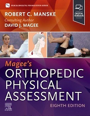Orthopedic Physical Assessment: 7th edition | David J. Magee