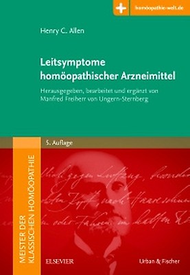 Meister der klassischen Homopathie. Homopathische Arzneimittelbilder -  9783437568732
