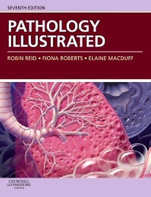 Pathology Illustrated: 8th edition | Fiona Roberts | ISBN
