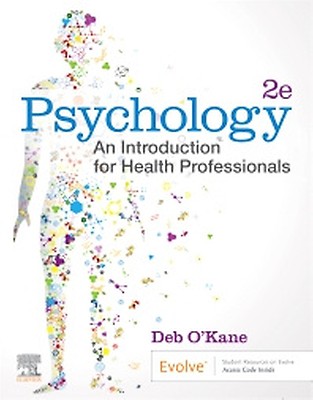 健康・医学 INTRODUCTION TO PSYCHOLOGY Psychology: An Introduction for Health Professionals 2e