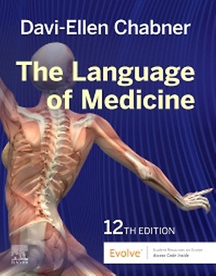 The Language of Medicine 第13版 The Language of Medicine: 13th edition | Davi-Ellen Chabner