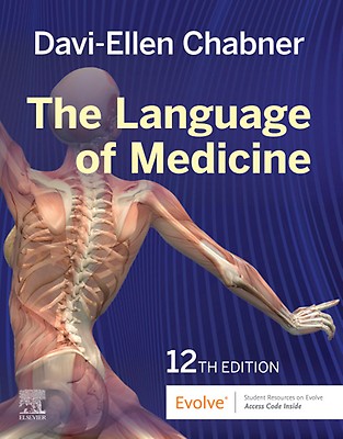 The Language of Medicine: 13th edition | Davi-Ellen Chabner