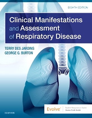 Clinical Manifestations & Assessment of Respirat: 8th edition