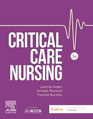 Critical Care Nursing: 5th edition | Leanne Aitken | ISBN