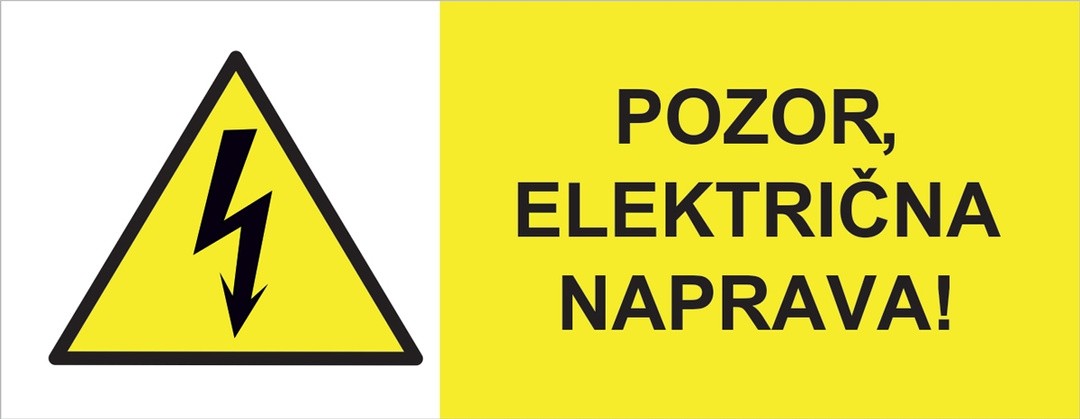 OPOZORILNI ZNAK WALTECO POZOR ELEKTRIČNA NAPRAVA