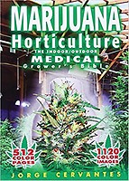 Marijuana Horticulture: The Indoor/Outdoor Medical Grower's Bible - Jorge Cervantes - English Edition